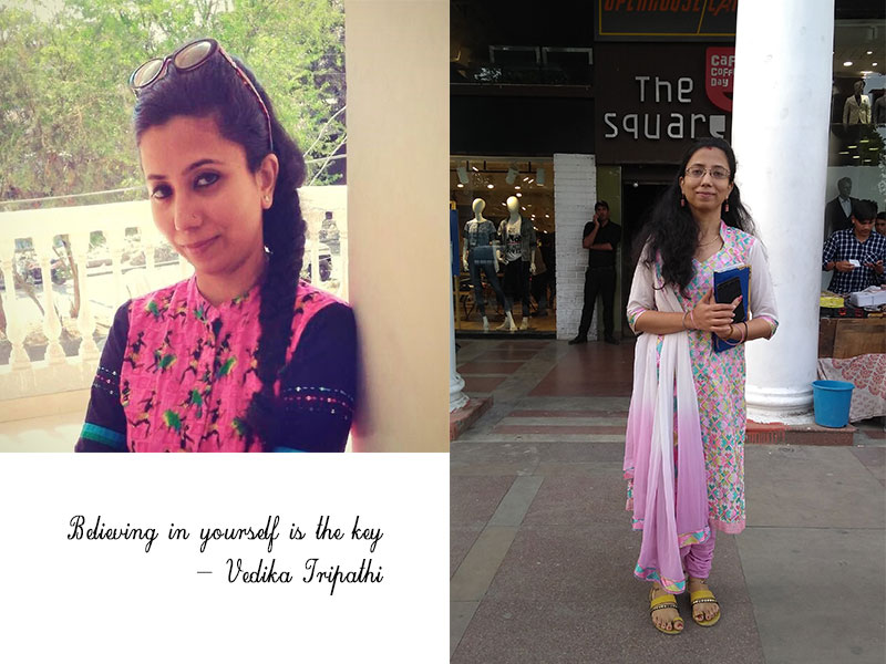 Vedika Tripathi – Believe in yourself to achieve your goals